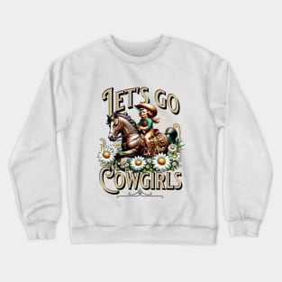 Cowgirl Crewneck Sweatshirt